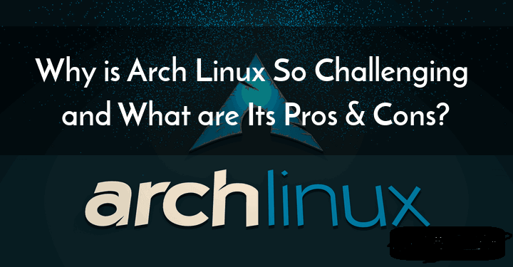 Why arch linux